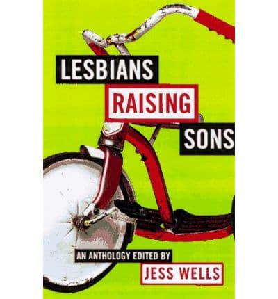 Lesbians Raising Sons