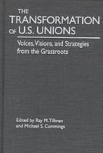 The Transformation of U.S. Unions