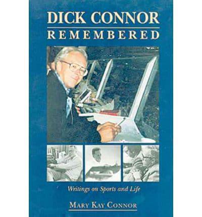 Dick Connor Remembered : Mary Kay Connor : 9781555912161 : Blackwell's