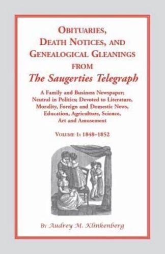 Obituaries, Death Notices, and Genealogical Gleanings from the Saugerties Telegraph