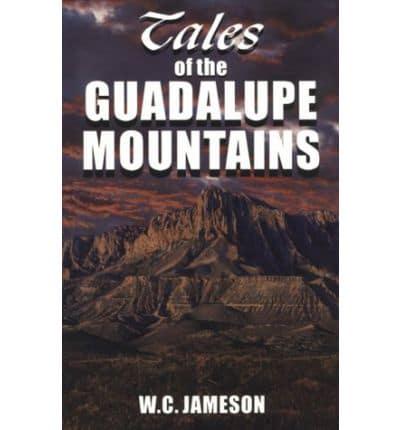 Tales of the Guadalupe Mountains