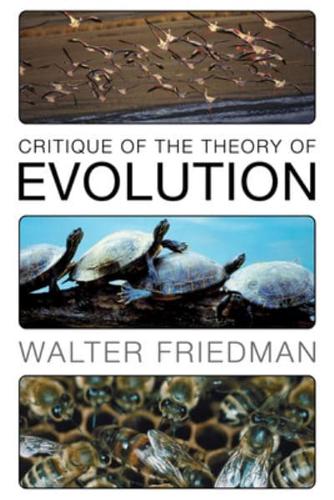 Critique of the Theory of Evolution