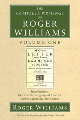 The Complete Writings of Roger Williams