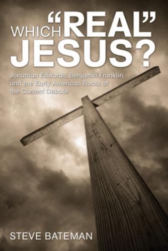 Which "Real" Jesus?