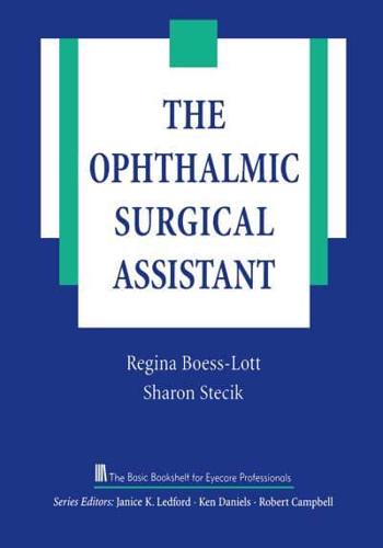 The Ophthalmic Surgical Assistant