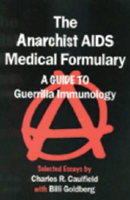 The Anarchist AIDS Medical Formulary