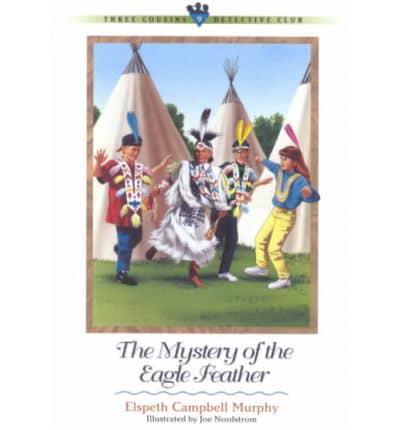 The Mystery of the Eagle Feather