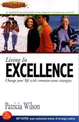 Living in Excellence