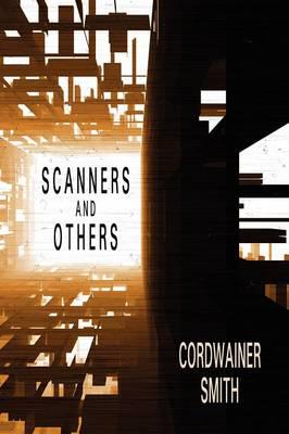 Scanners and Others: Three Science Fiction Stories