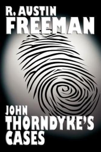 John Thorndyke's Cases