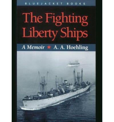 The Fighting Liberty Ships