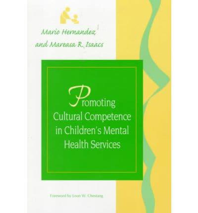 Promoting Cultural Competence in Children's Mental Health Services