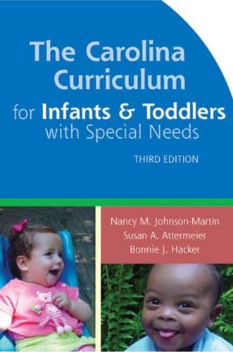The Carolina Curriculum for Infants & Toddlers With Special Needs