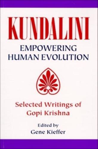 Kundalini, Empowering Human Evolution