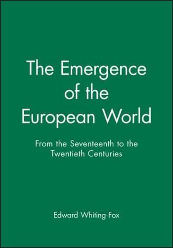 The Emergence of the Modern European World