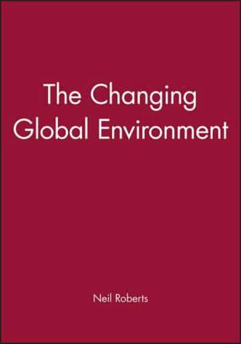 The Changing Global Environment