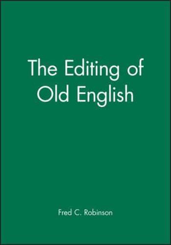 The Editing of Old English