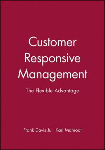 Customer-Responsive Management