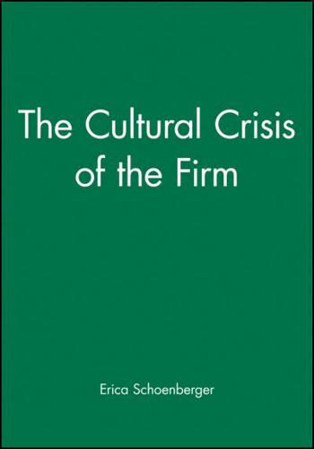 The Cultural Crisis of the Firm