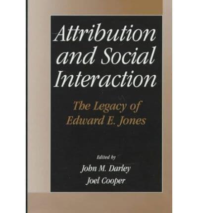 Attribution and Social Interaction