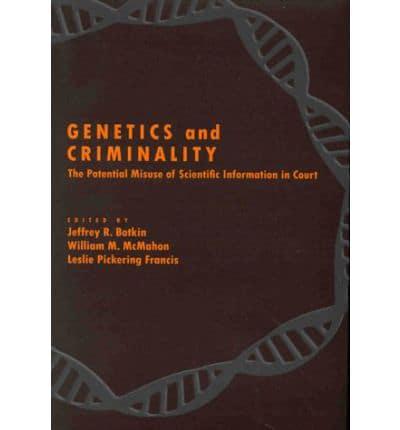 Genetics and Criminality