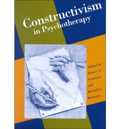 Constructivism in Psychotherapy