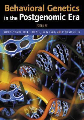 Behavioral Genetics in the Postgenomic Era