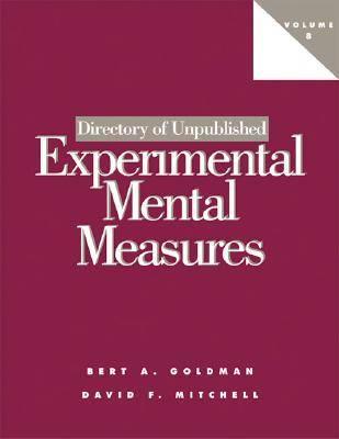Directory of Unpublished Experimental Mental Measures. Vol. 8