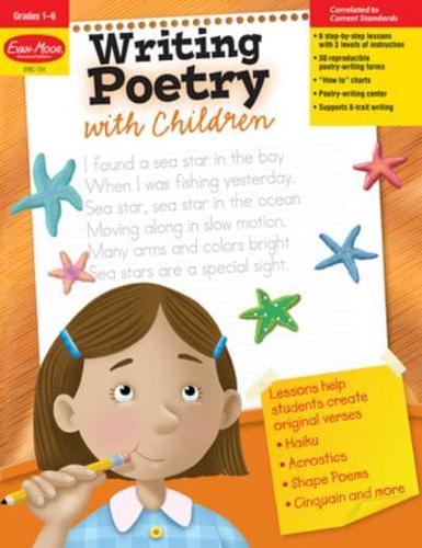 Writing Poetry With Children Grade 1 - 6 Teacher Resource