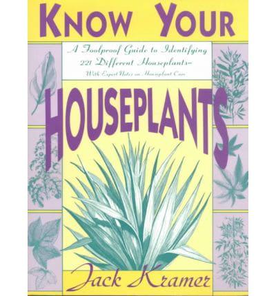 Know Your Houseplants