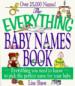The Everything Baby Names Book