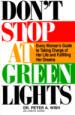 Don't Stop at Green Lights