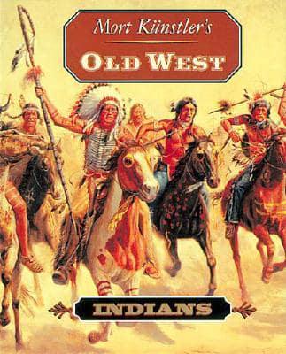 Mort Künstler's Old West. Indians
