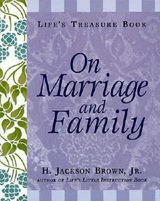 On Marriage and Family