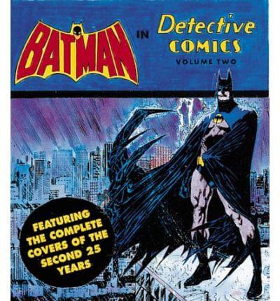 Batman in Detective Comics Vol.2 Featuring the Complete Covers of the Second 25 Years