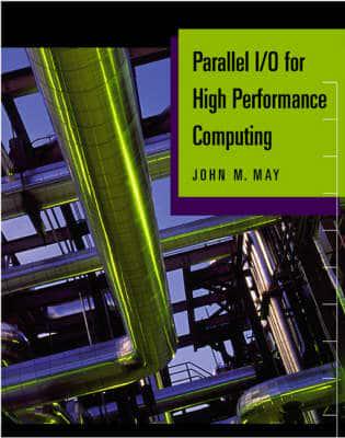 Parallel I/O for High Performance Computing