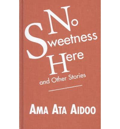 No Sweetness Here and Other Stories
