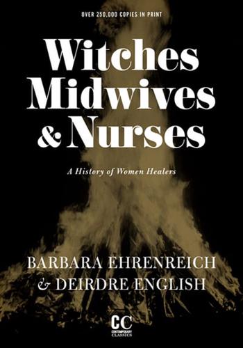 Witches, Midwives and Nurses
