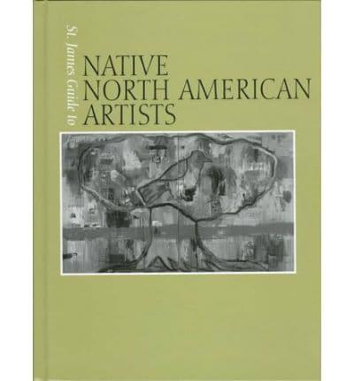 St. James Guide to Native North American Artists