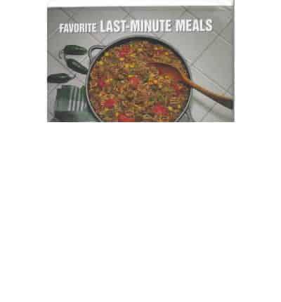 Favorite Last-Minute Meals