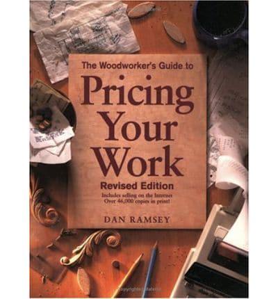 The Woodworker's Guide to Pricing Your Work