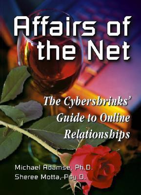 Affairs of the Net