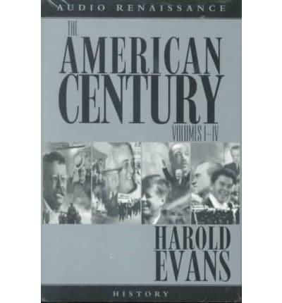 The American Century. Volumes I-IV