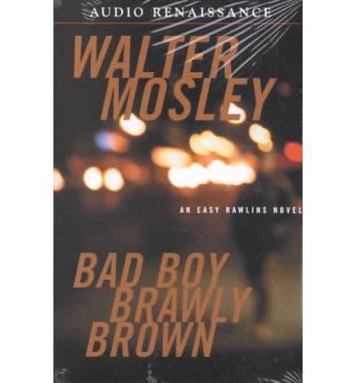 Bad Boy Brawly Brown