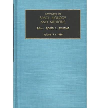 Advances in Space Biology and Medicine