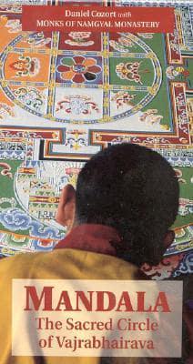 Mandala: The Sacred Circle of Vajrabhairava