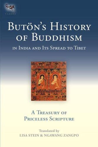 Butön's History of Buddhism in India and Its Spread to Tibet