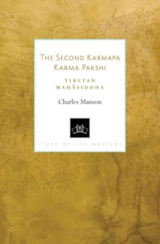 The Second Karmapa, Karma Pakshi