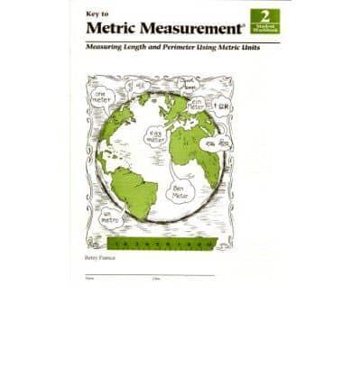 Key to Metric Measurement 2. Student Workbook
