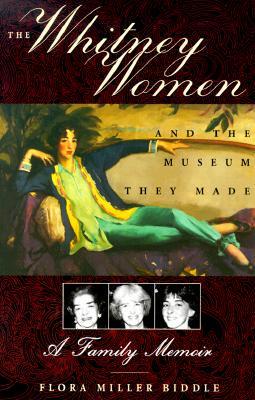 The Whitney Women and the Museum They Made